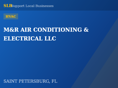 M&R AIR CONDITIONING & ELECTRICAL LLC — HVAC in SAINT PETERSBURG, FL