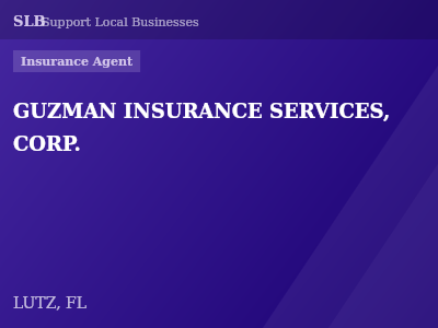 GUZMAN INSURANCE SERVICES, CORP. — Insurance Agent in LUTZ, FL