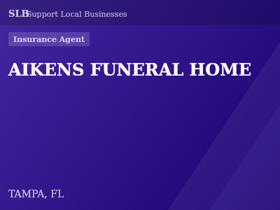 AIKENS FUNERAL HOME — Insurance Agent in TAMPA, FL