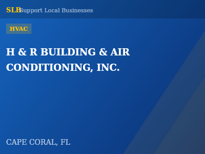H & R BUILDING & AIR CONDITIONING, INC. — HVAC in CAPE CORAL, FL