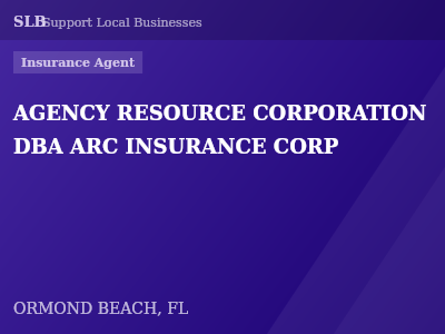 AGENCY RESOURCE CORPORATION DBA ARC INSURANCE CORP — Insurance Agent in ORMOND BEACH, FL