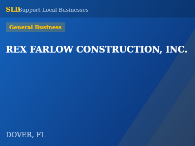 REX FARLOW CONSTRUCTION, INC. — General Business in DOVER, FL