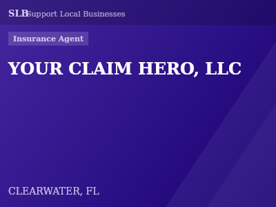 YOUR CLAIM HERO, LLC — Insurance Agent in CLEARWATER, FL