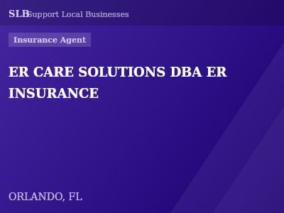 ER CARE SOLUTIONS DBA ER INSURANCE — Insurance Agent in ORLANDO, FL