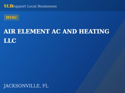 AIR ELEMENT AC AND HEATING LLC — HVAC in JACKSONVILLE, FL