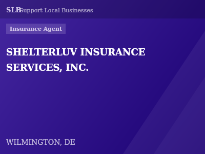 SHELTERLUV INSURANCE SERVICES, INC. — Insurance Agent in WILMINGTON, DE