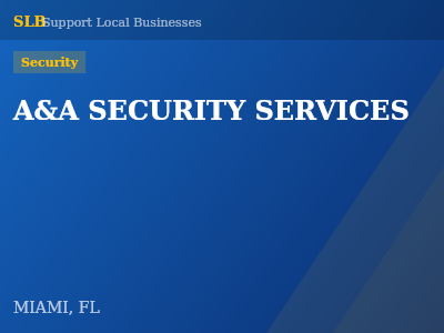 A&A SECURITY SERVICES — Security in MIAMI, FL