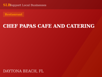 CHEF PAPAS CAFE AND CATERING — Restaurant in DAYTONA BEACH, FL
