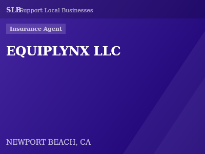 EQUIPLYNX LLC — Insurance Agent in NEWPORT BEACH, CA