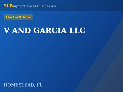 V AND GARCIA LLC — Doctor/Clinic in HOMESTEAD, FL