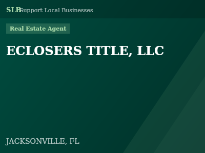 ECLOSERS TITLE, LLC — Real Estate Agent in JACKSONVILLE, FL