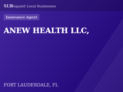 ANEW HEALTH LLC, — Insurance Agent in FORT LAUDERDALE, FL
