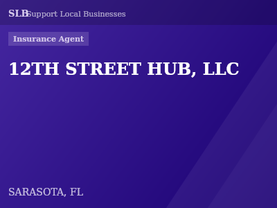12TH STREET HUB, LLC — Insurance Agent in SARASOTA, FL