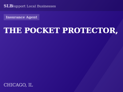THE POCKET PROTECTOR, — Insurance Agent in CHICAGO, IL