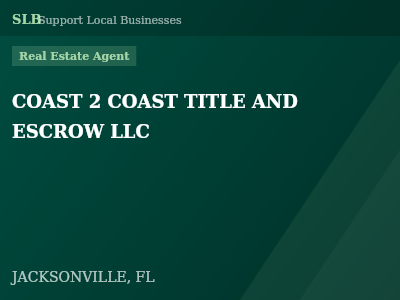 COAST 2 COAST TITLE AND ESCROW LLC — Real Estate Agent in JACKSONVILLE, FL