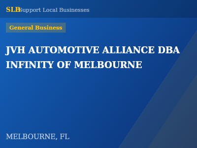 JVH AUTOMOTIVE ALLIANCE DBA INFINITY OF MELBOURNE — General Business in MELBOURNE, FL