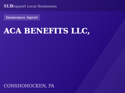 ACA BENEFITS LLC, — Insurance Agent in CONSHOHOCKEN, PA