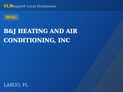 B&J HEATING AND AIR CONDITIONING, INC — HVAC in LARGO, FL