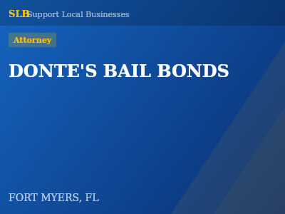 DONTE'S BAIL BONDS — Attorney in FORT MYERS, FL