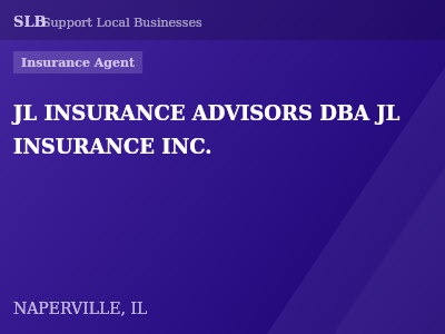 JL INSURANCE ADVISORS DBA JL INSURANCE INC. — Insurance Agent in NAPERVILLE, IL