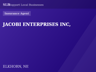 JACOBI ENTERPRISES INC, — Insurance Agent in ELKHORN, NE
