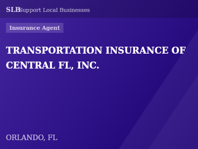 TRANSPORTATION INSURANCE OF CENTRAL FL, INC. — Insurance Agent in ORLANDO, FL