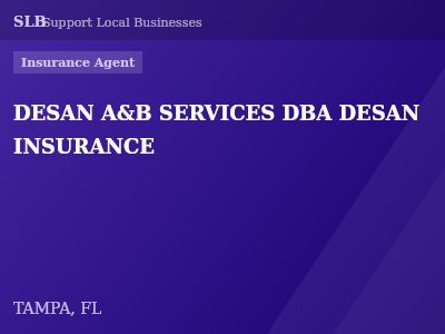 DESAN A&B SERVICES DBA DESAN INSURANCE — Insurance Agent in TAMPA, FL