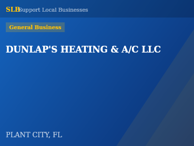 DUNLAP'S HEATING & A/C LLC — General Business in PLANT CITY, FL