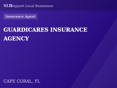 GUARDICARES INSURANCE AGENCY — Insurance Agent in CAPE CORAL, FL