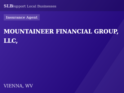 MOUNTAINEER FINANCIAL GROUP, LLC, — Insurance Agent in VIENNA, WV