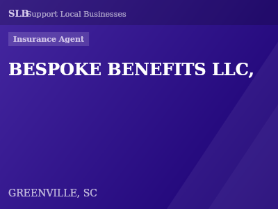 BESPOKE BENEFITS LLC, — Insurance Agent in GREENVILLE, SC