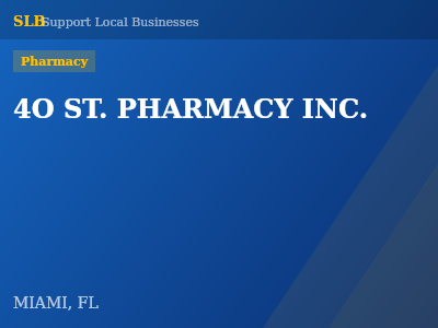 4O ST. PHARMACY INC. — Pharmacy in MIAMI, FL