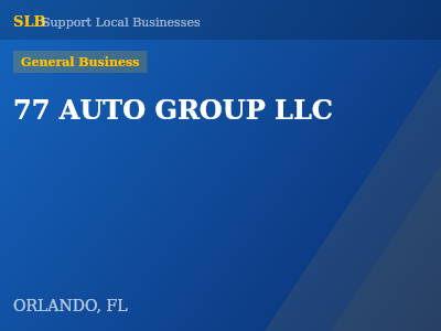 77 AUTO GROUP LLC — General Business in ORLANDO, FL