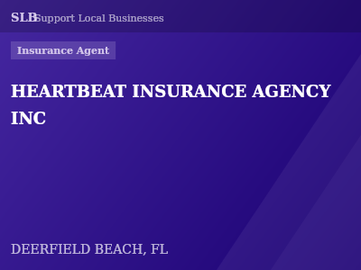 HEARTBEAT INSURANCE AGENCY INC — Insurance Agent in DEERFIELD BEACH, FL