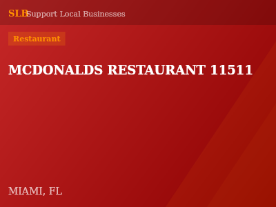 MCDONALDS RESTAURANT 11511 — Restaurant in MIAMI, FL