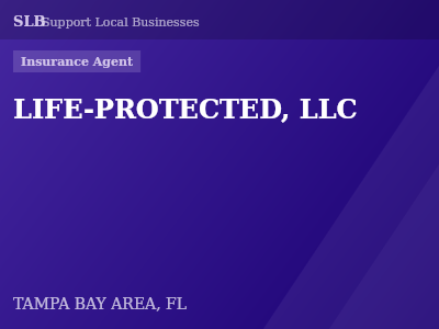 LIFE-PROTECTED, LLC — Insurance Agent in TAMPA BAY AREA, FL