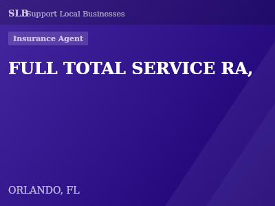 FULL TOTAL SERVICE RA, — Insurance Agent in ORLANDO, FL
