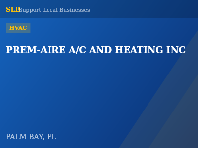 PREM-AIRE A/C AND HEATING INC — HVAC in PALM BAY, FL