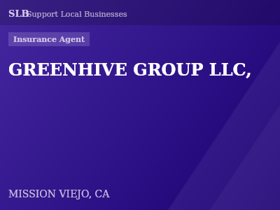 GREENHIVE GROUP LLC, — Insurance Agent in MISSION VIEJO, CA