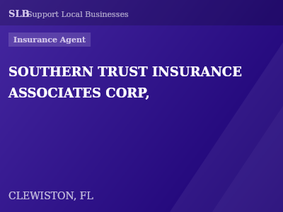 SOUTHERN TRUST INSURANCE ASSOCIATES CORP, — Insurance Agent in CLEWISTON, FL