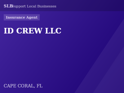 ID CREW LLC — Insurance Agent in CAPE CORAL, FL
