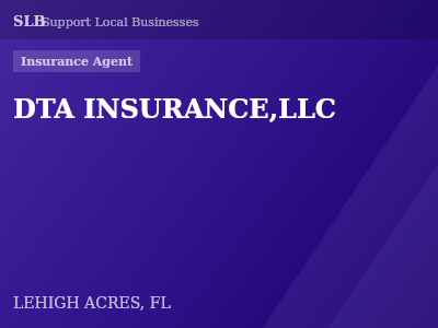 DTA INSURANCE,LLC — Insurance Agent in LEHIGH ACRES, FL