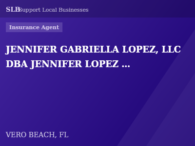 JENNIFER GABRIELLA LOPEZ, LLC DBA JENNIFER LOPEZ INSURANCE GROUP — Insurance Agent in VERO BEACH, FL