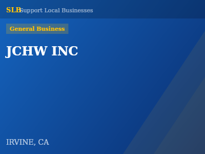 JCHW INC — General Business in IRVINE, CA