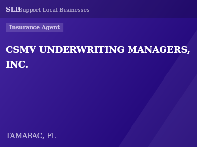 CSMV UNDERWRITING MANAGERS, INC. — Insurance Agent in TAMARAC, FL