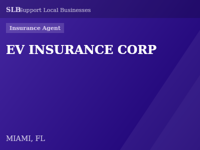 EV INSURANCE CORP — Insurance Agent in MIAMI, FL