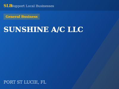 SUNSHINE A/C LLC — General Business in PORT ST LUCIE, FL