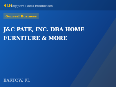 J&C PATE, INC. DBA HOME FURNITURE & MORE — General Business in BARTOW, FL