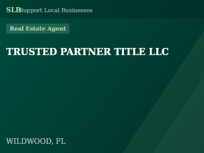 TRUSTED PARTNER TITLE LLC — Real Estate Agent in WILDWOOD, FL