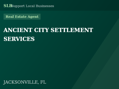 ANCIENT CITY SETTLEMENT SERVICES — Real Estate Agent in JACKSONVILLE, FL